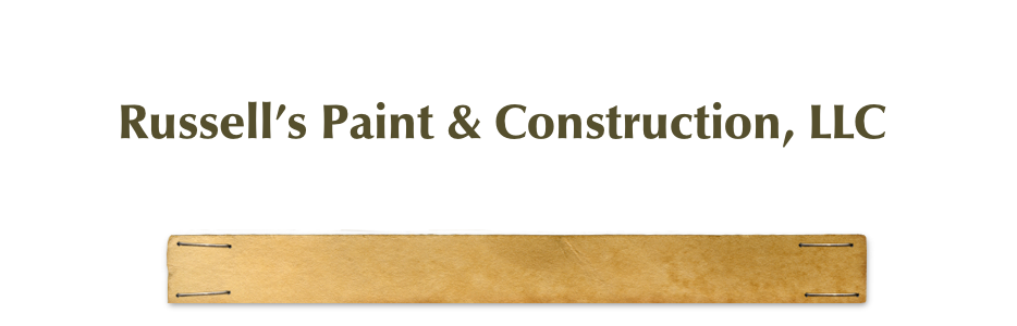 Russell’s Paint & Construction, LLC 